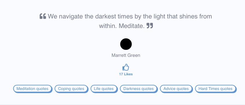 We navigate the darkest times by The Light that shines from Within. Meditate. - Marrett Green